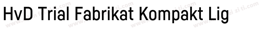 HvD Trial Fabrikat Kompakt Light字体转换